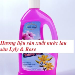 Hương Lyli & Rose sản xuất nước lau sàn