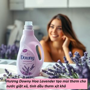 Hương Downy Hoa Lavender tạo mùi thơm cho nước giặt xả, tinh dầu thơm xịt khô