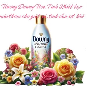 Hương Downy Hoa Tinh Khiết tạo mùi thơm cho giặt xả, tinh dầu xịt khô